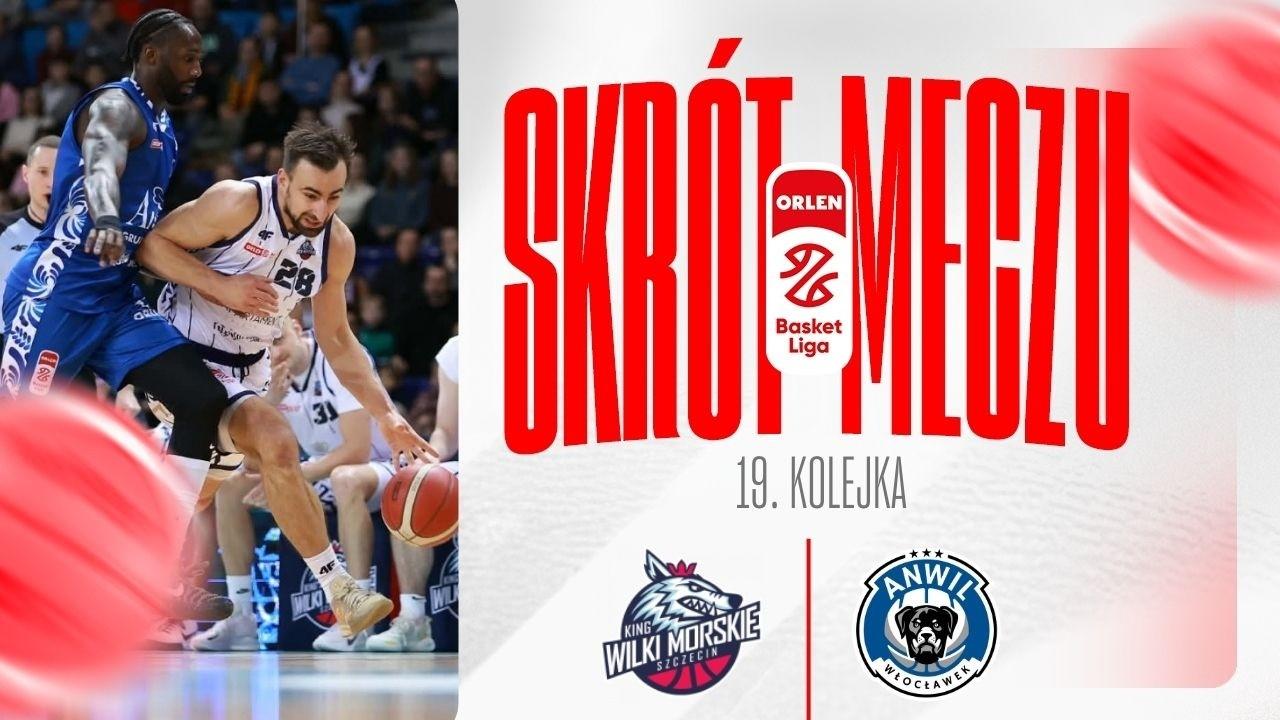 SKRÓT | King - Anwil | 20. kolejka