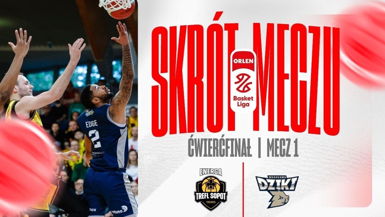 SKRÓT | Energa Trefl - Dziki | 1. mecz 1/4 play-off