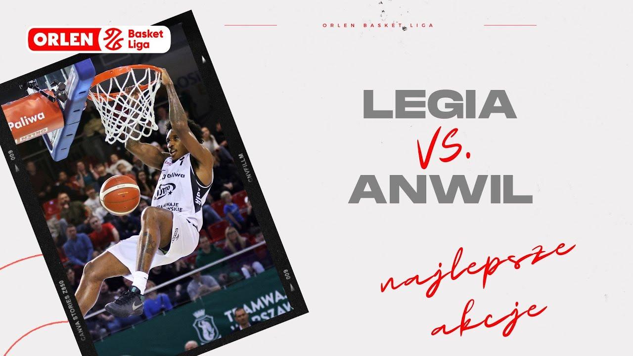 Legia - Anwil - najlepsze akcje #ORLENBasketLiga #plkpl