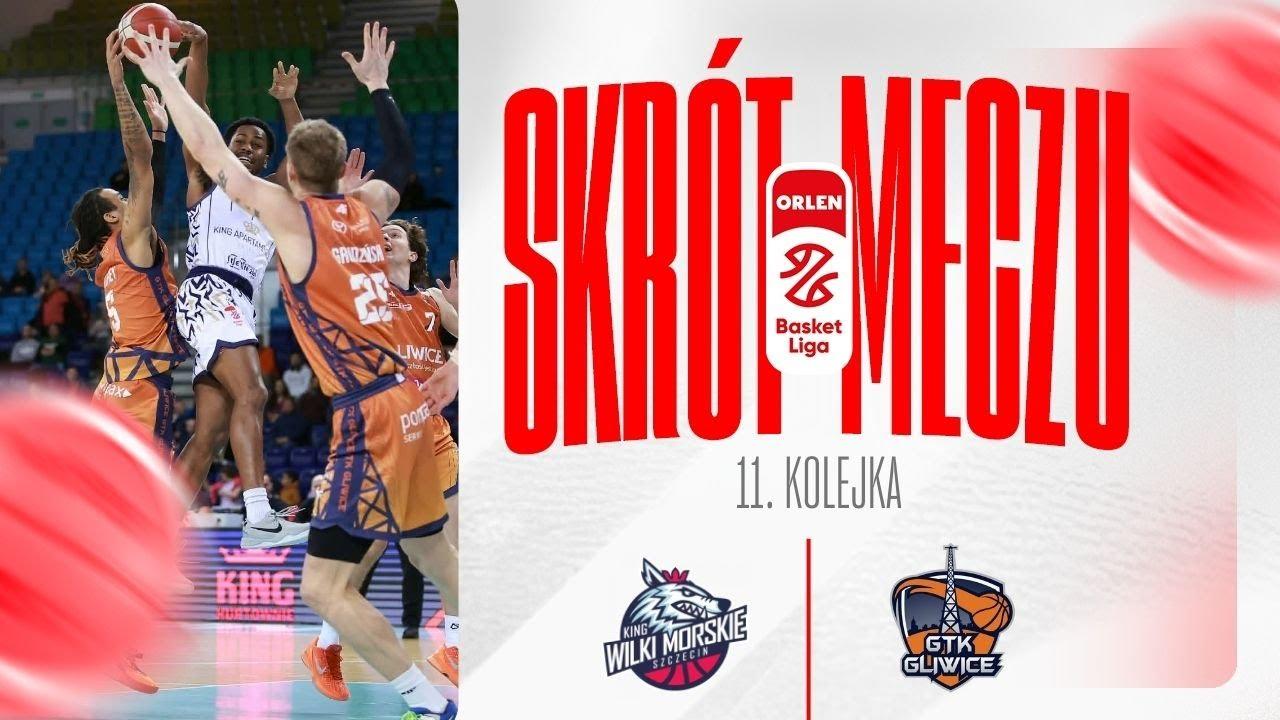 SKRÓT | King - Tauron GTK | 11. kolejka