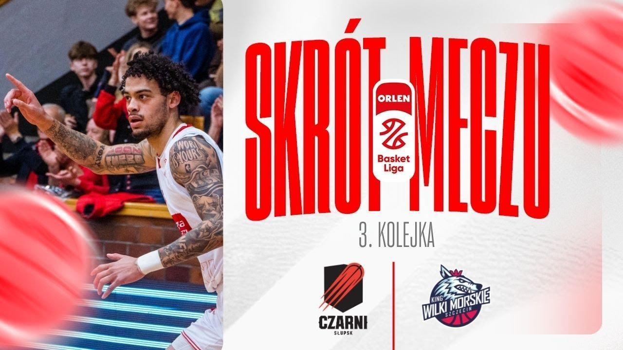 SKRÓT | Energa Czarni - King | 3. kolejka