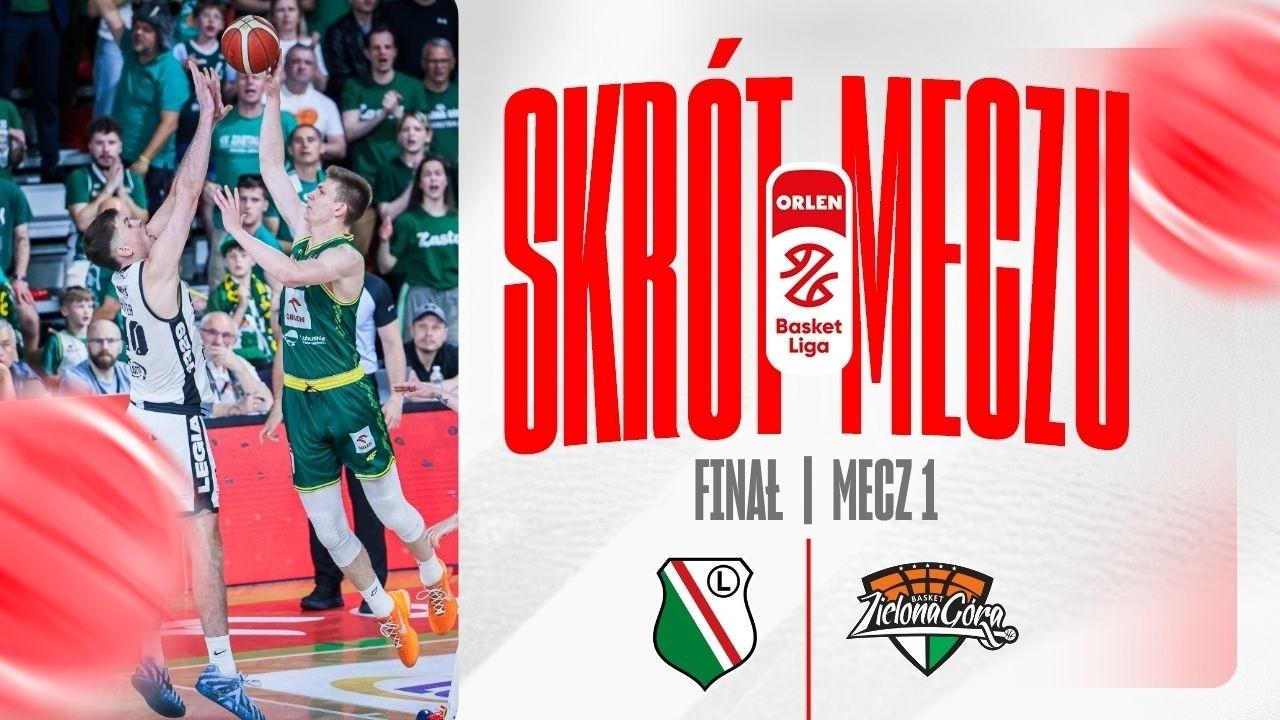 SKRÓT | Legia - ORLEN Zastal | 1. mecz finału
