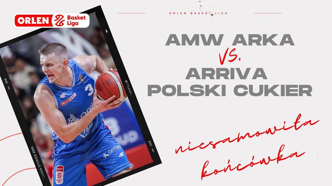 Niesamowita końcówka AMW Arka - Arriva Polski Cukier #ORLENBasketLiga #plkpl