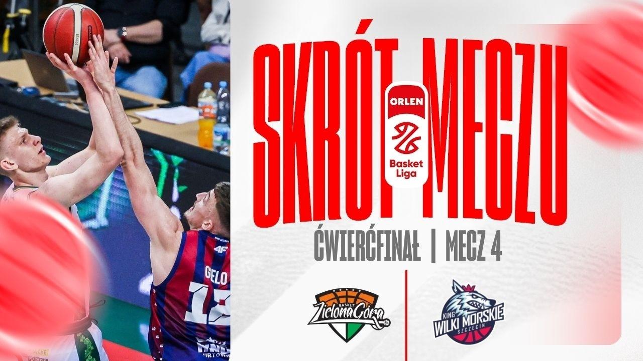 SKRÓT | ORLEN Zastal - King | 4. mecz 1/4 play-off