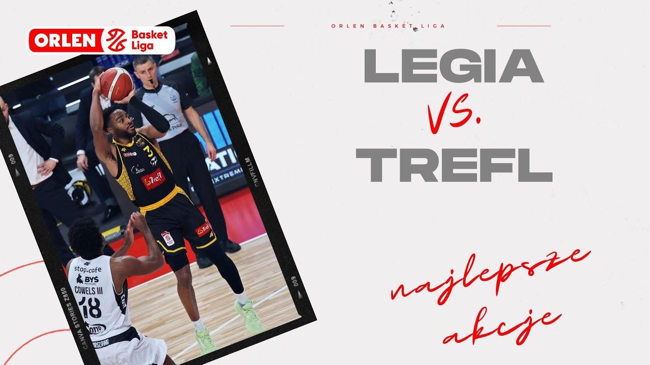 Legia - Trefl - najlepsze akcje #ORLENBasketLiga #plkpl