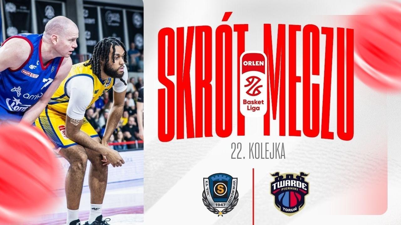 SKRÓT | Tasomix Rosiek Stal - Arriva LOTTO Twarde Pierniki | 22. kolejka