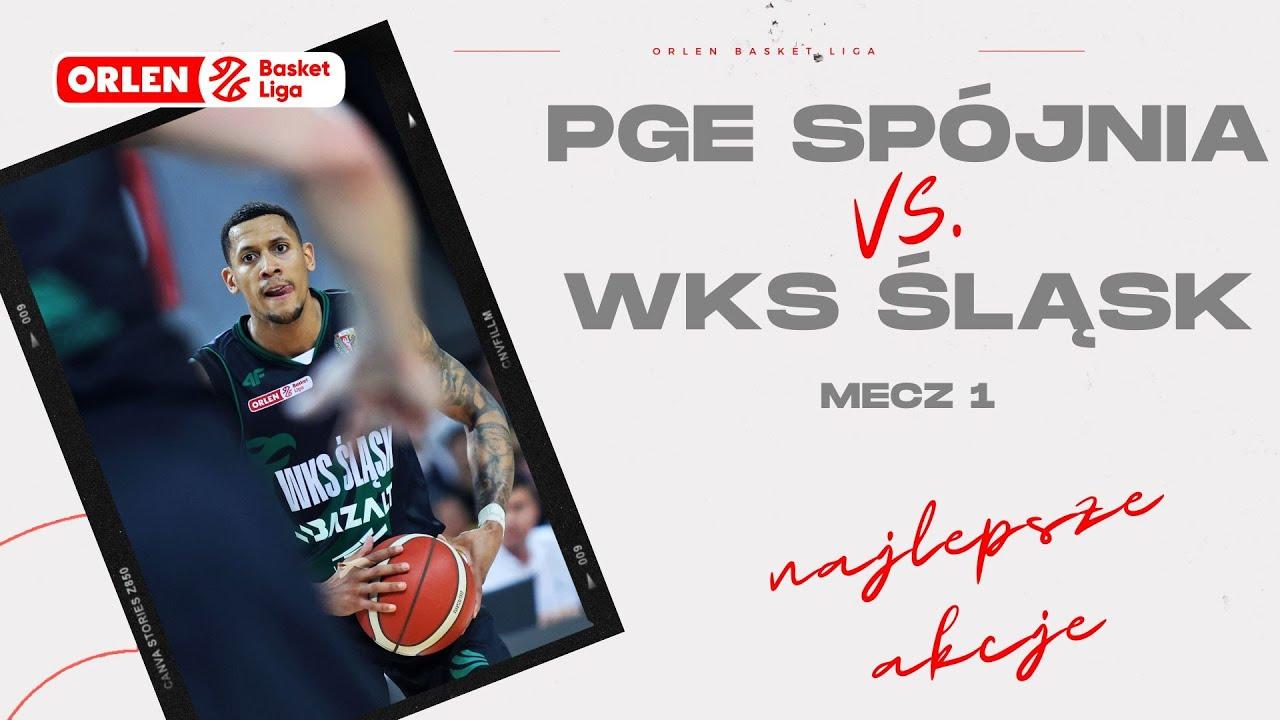 PGE Spójnia - WKS Śląsk, mecz 1 - najlepsze akcje #ORLENBasketLiga #PLKPL