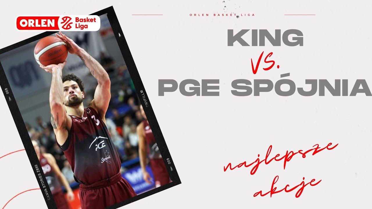 King - PGE Spójnia - najlepsze akcje #ORLENBasketLiga #plkpl