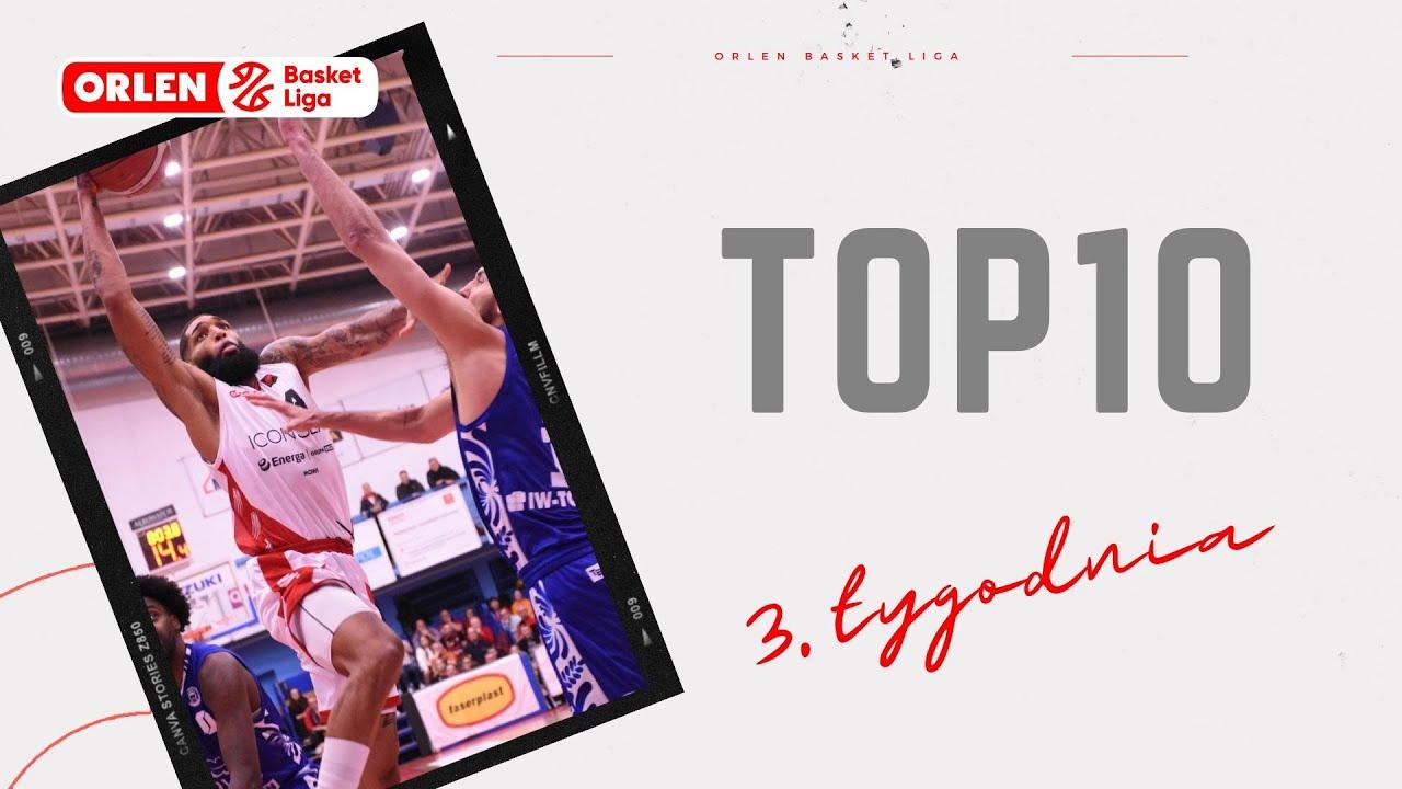 TOP10 3. tygodnia #ORLENBasketLiga #PLKPL