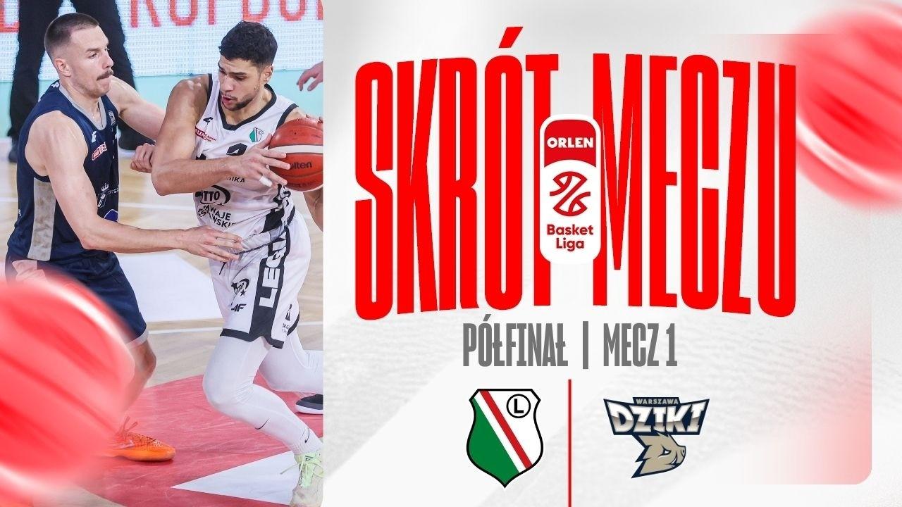 SKRÓT | Legia - Dziki | 1. mecz półfinału