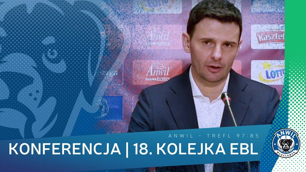 Anwil Włocławek - Trefl Sopot 97:85 | Konferencja prasowa