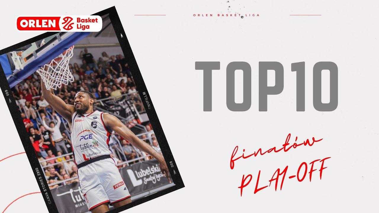 TOP10 finałów play-off #ORLENBasketLiga 24/25