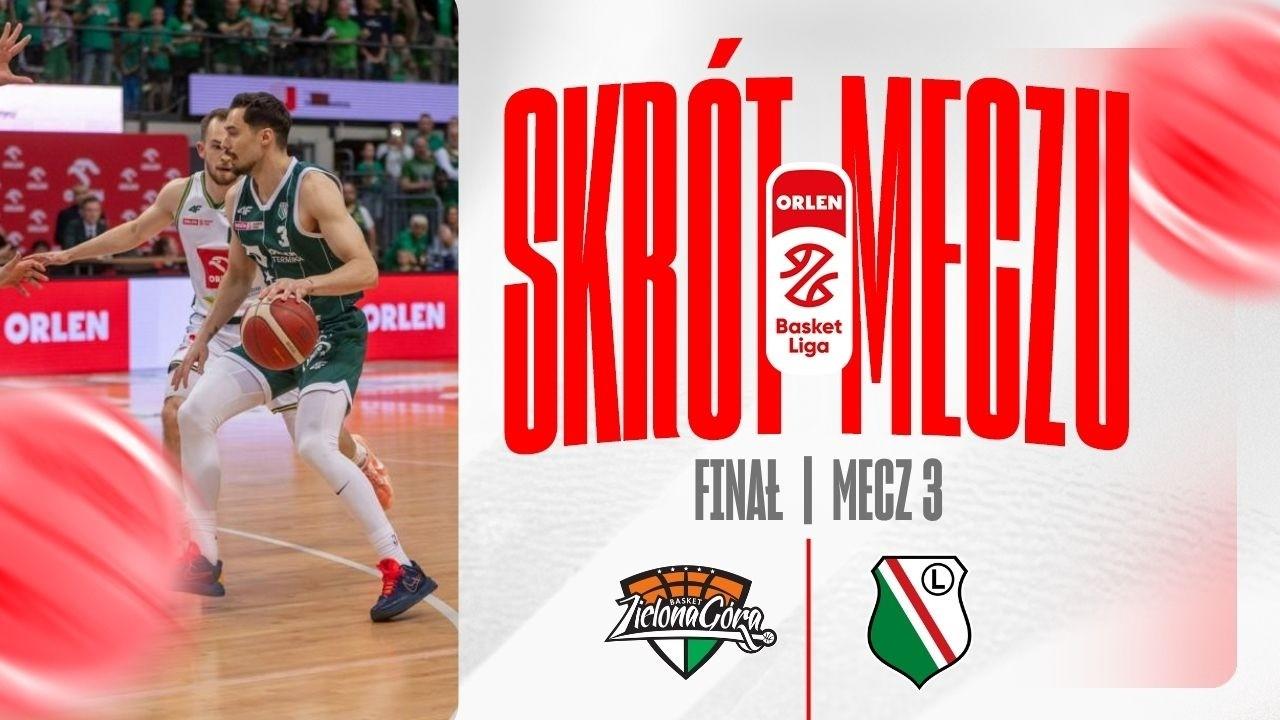 SKRÓT | ORLEN Zastal - Legia | 3. mecz finału