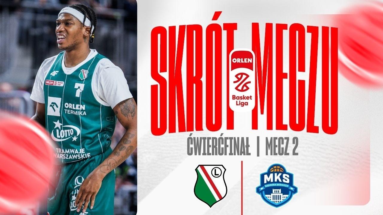 SKRÓT | Legia - MKS | 2. mecz 1/4 play-off