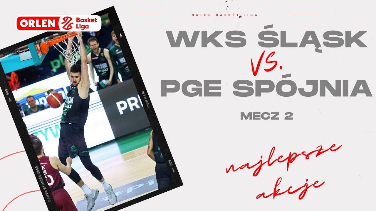 WKS Śląsk - PGE Spójnia, mecz 2 - najlepsze akcje #ORLENBasketLiga #PLKPL
