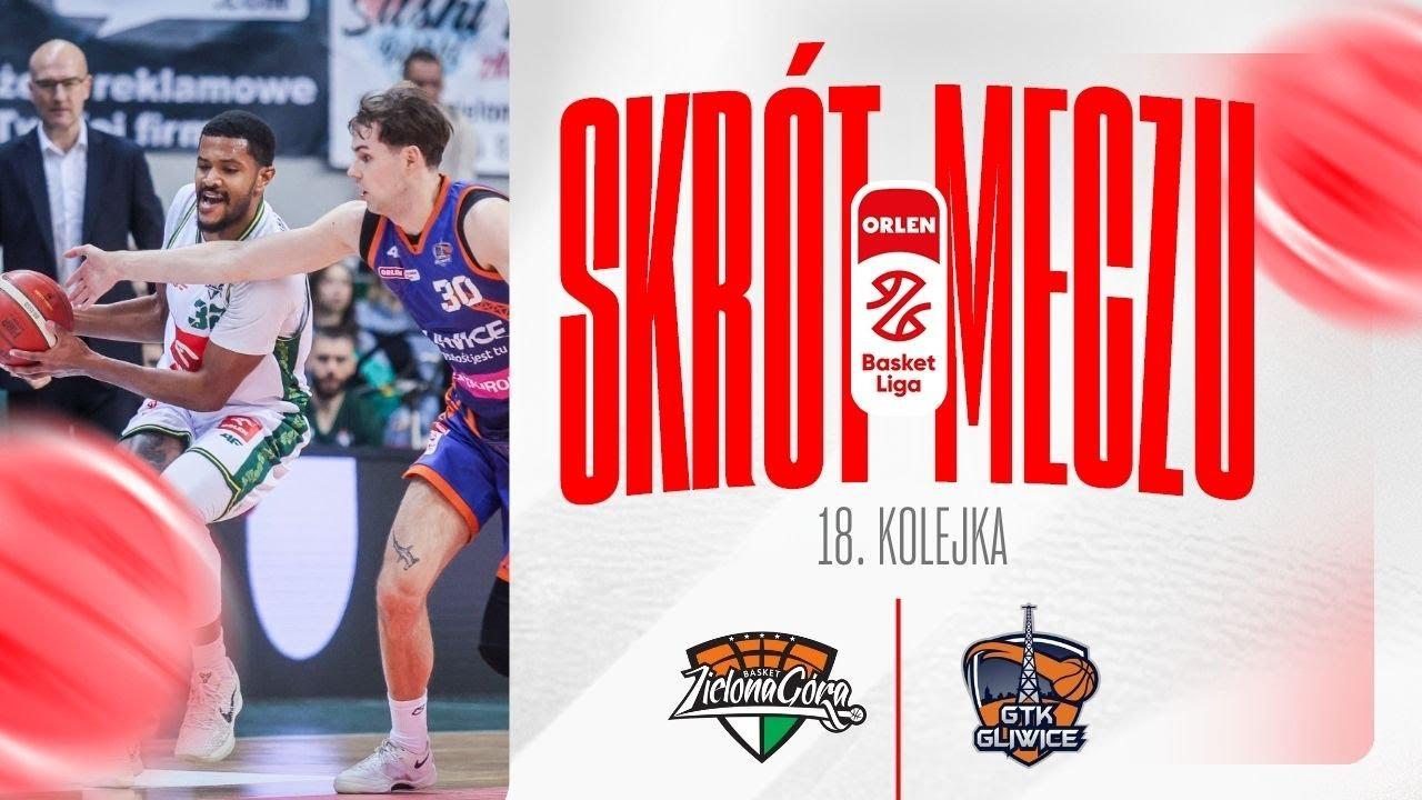 SKRÓT | Orlen Zastal - Tauron GTK | 18. kolejka