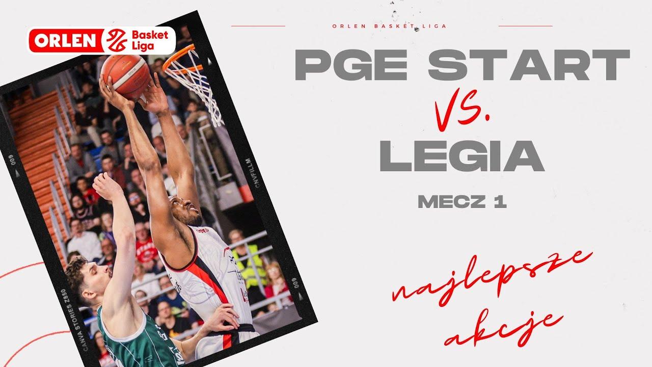 Finał 1. mecz | PGE Start - Legia - najlepsze akcje