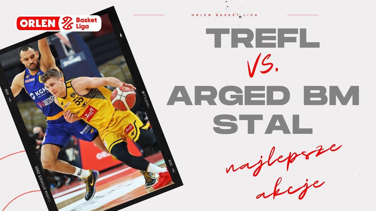 Trefl - Arged BM Stal - najlepsze akcje #ORLENBasketLiga #plkpl