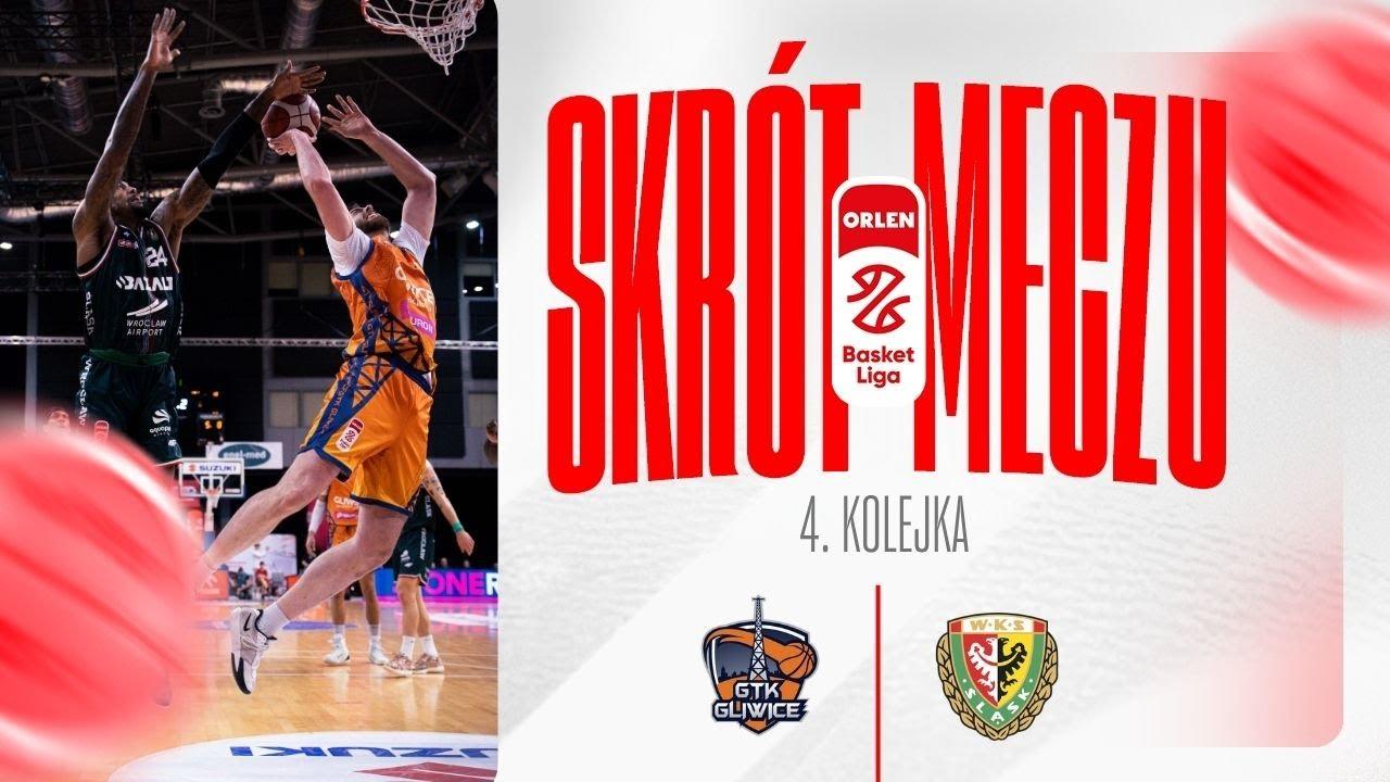 SKRÓT | Tauron GTK - WKS Śląsk | 4. kolejka