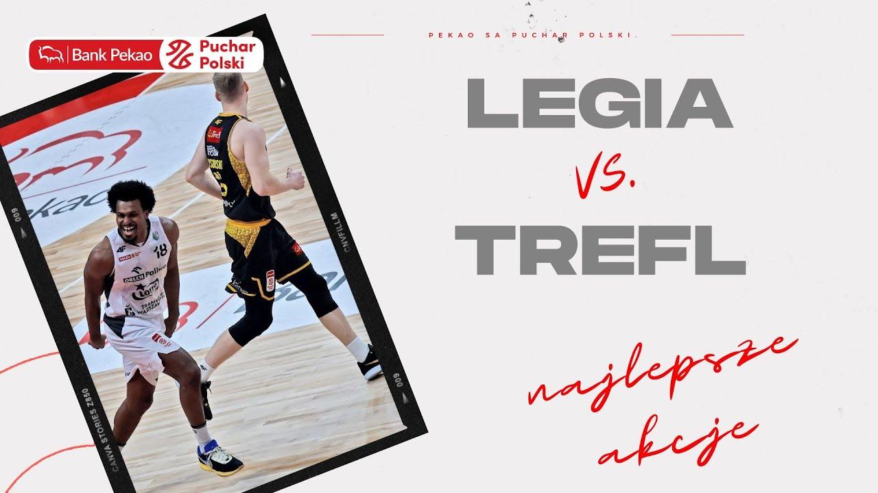 Legia - Trefl - najlepsze akcje #plkpl