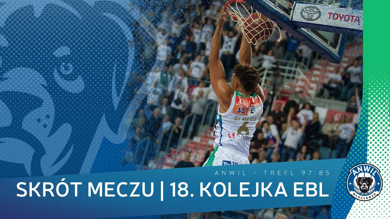 Anwil Włocławek - Trefl Sopot 97:85 | Skrót meczu