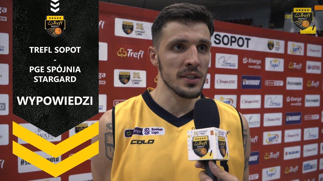 Wypowiedzi po meczu Trefl Sopot - PGE Spójnia Stargard | Trefl Sopot