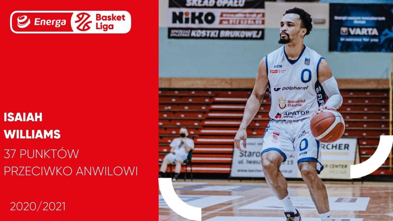 Isaiah Williams - 37 punktów przeciwko Anwilowi #EnergaBasketLiga #PLKPL