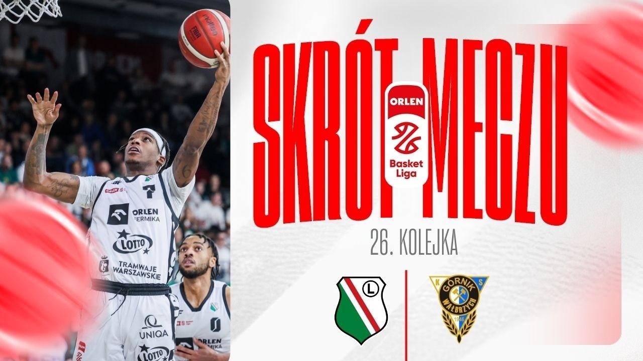 SKRÓT | Legia - Górnik Zamek Książ | 26. kolejka
