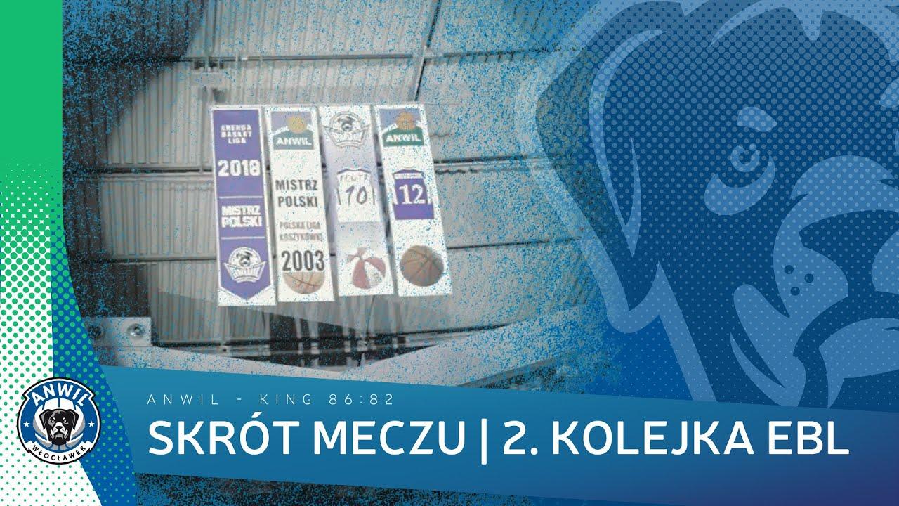 Skrót meczu | Anwil Włocławek - King Szczecin 86:82